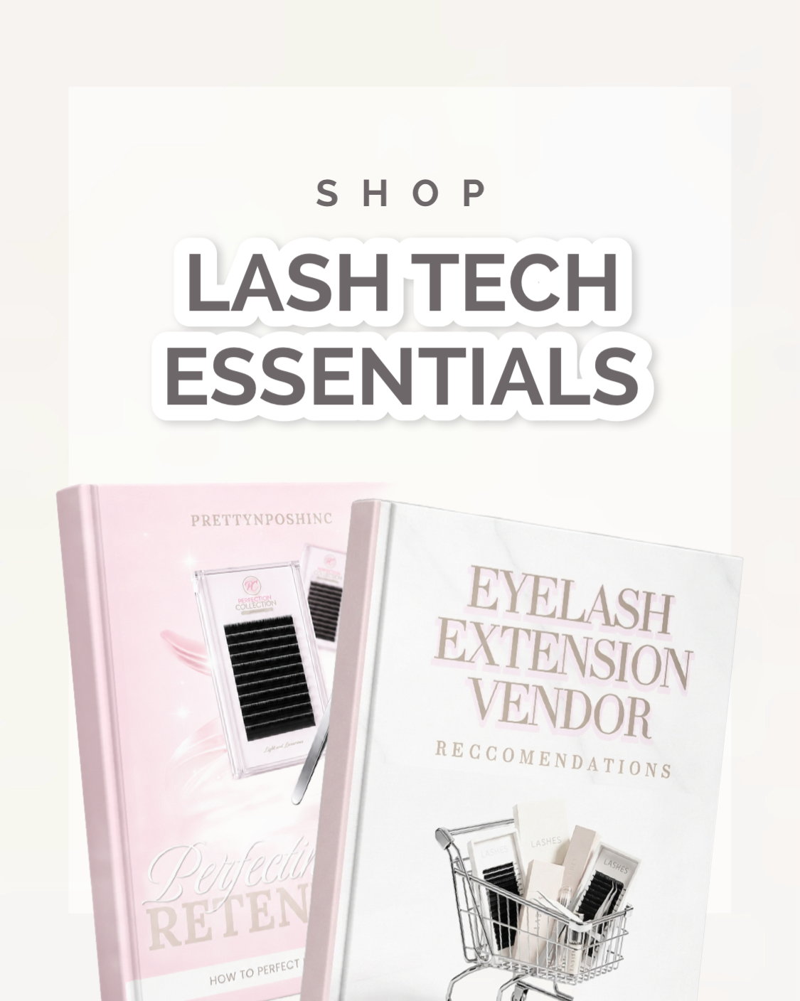 Lash Tech Essentials